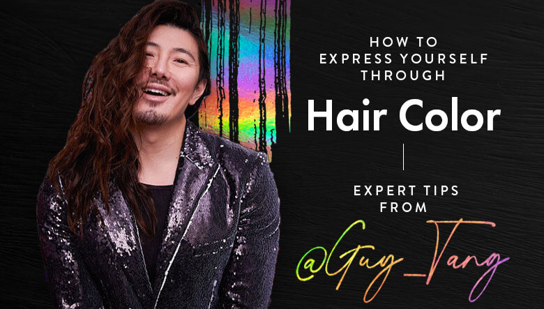 how to express yourself through hair color with Guy Tang