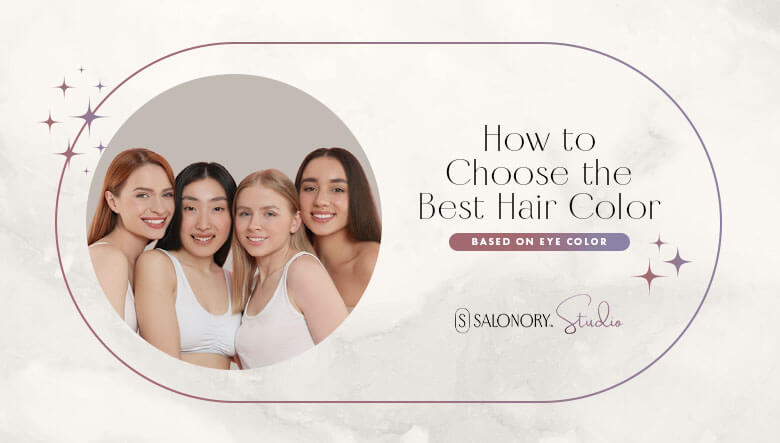 How to Choose the Best Hair Color Based on Eye Color 780x443