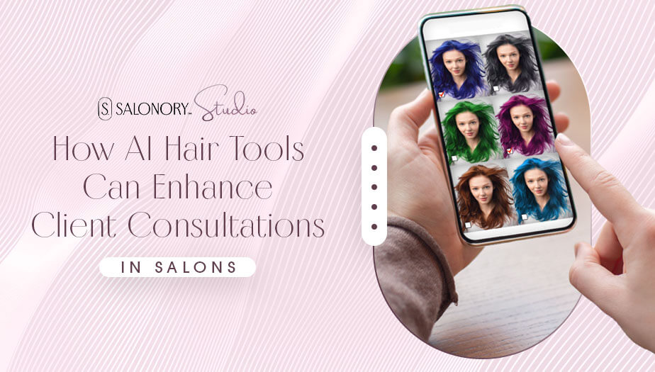 How AI Hair Tools Can Enhance Client Consultations in Salons